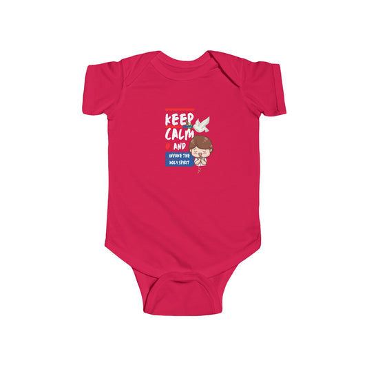 Keep Calm and Invoke The Holy Spirit-  Unisex Infant Jersey Bodysuit