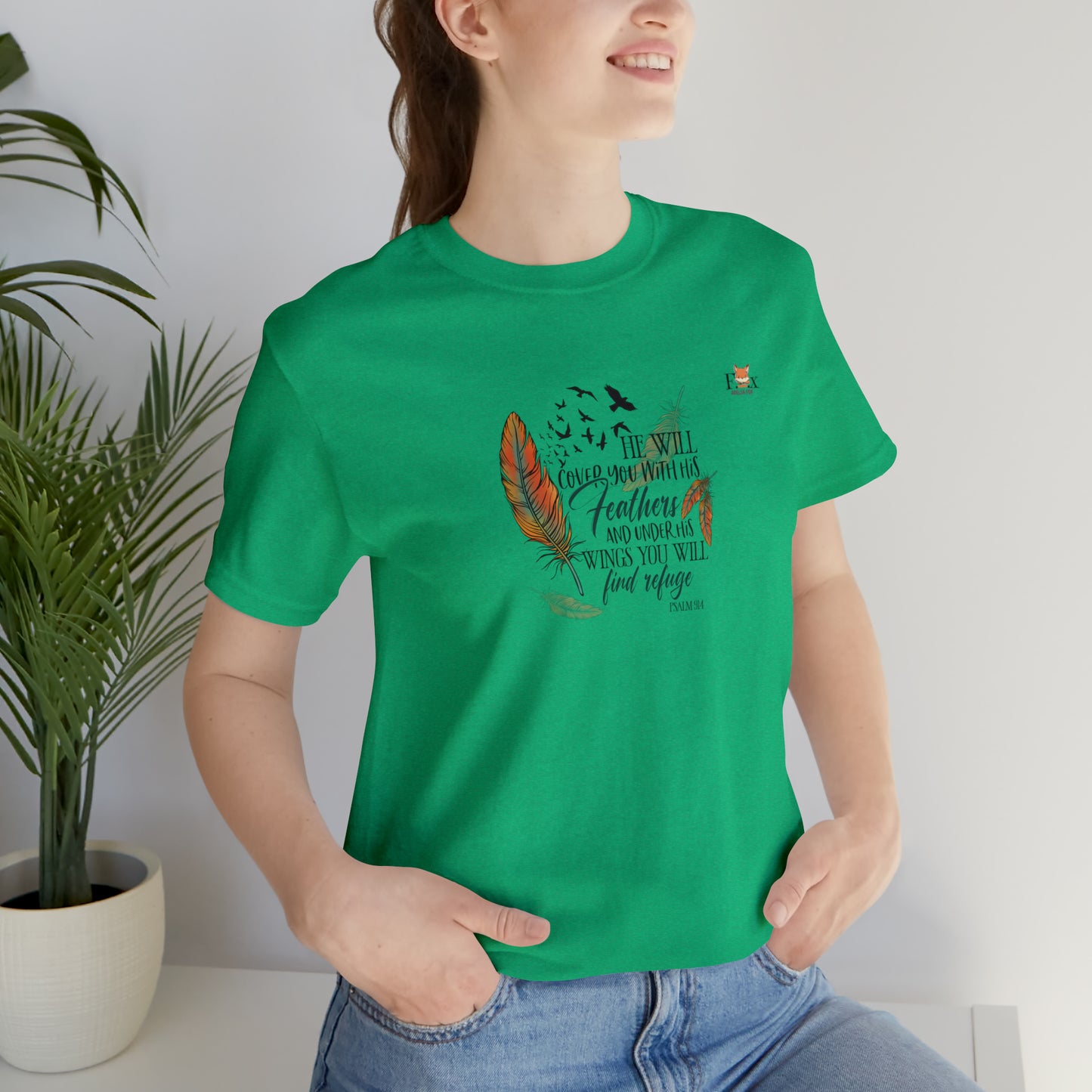 Under his wings you will find refuge- Psalm-Unisex T-shirt