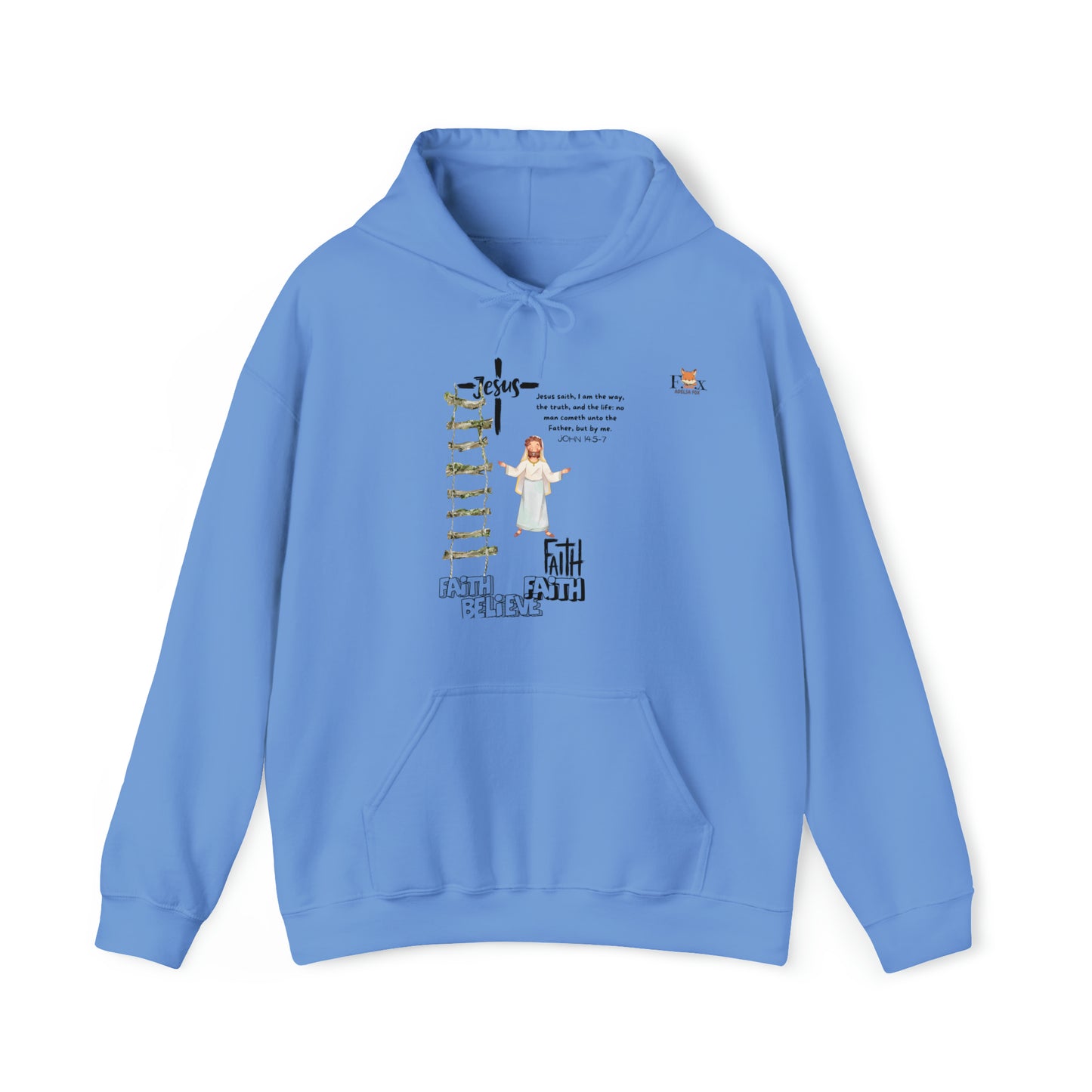 I am the way, the true and the life- Unisex Hooded Sweatshirt