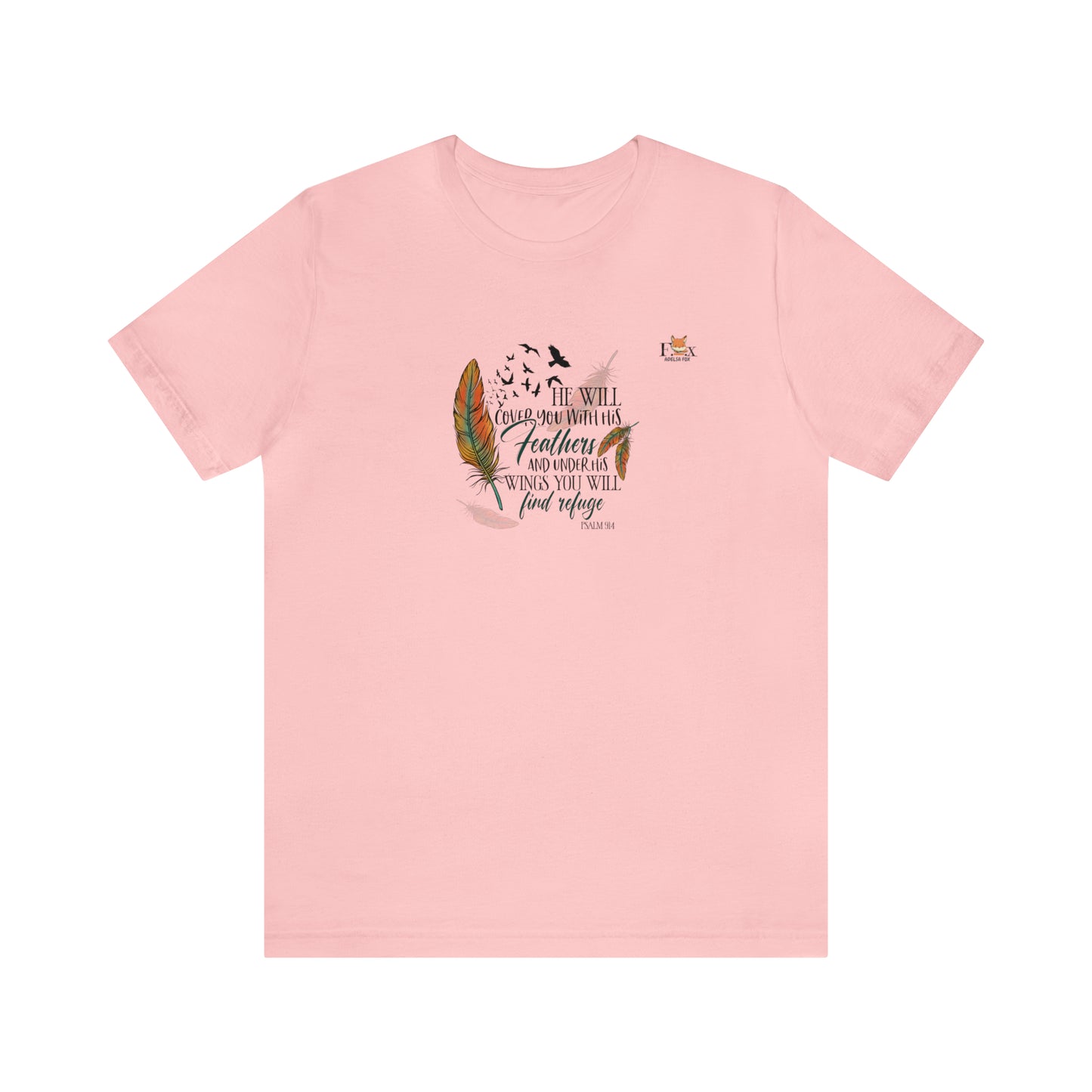 Under his wings you will find refuge- Psalm-Unisex T-shirt
