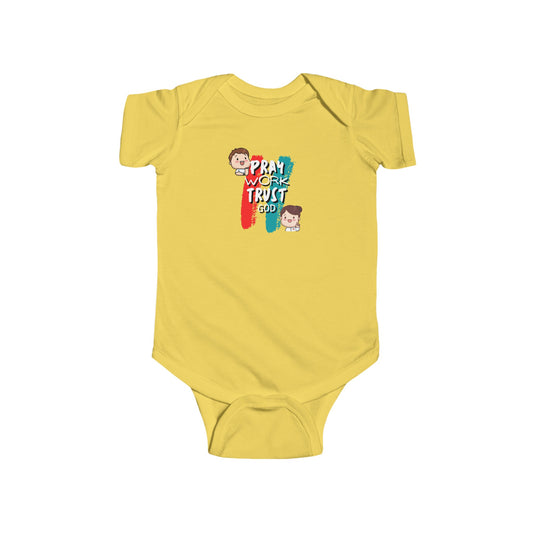 Pray, Work and Trust God-  Unisex Infant Jersey Bodysuit