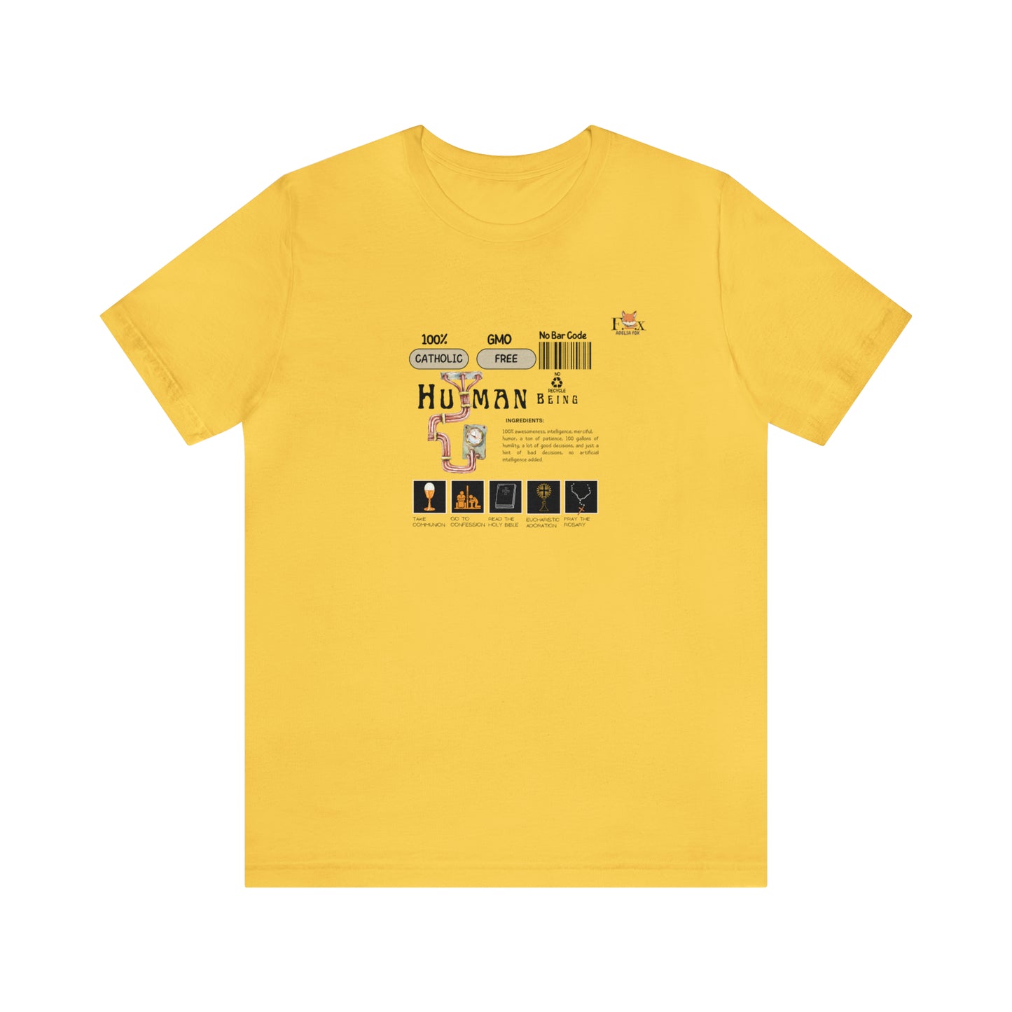 100% Catholic Human Being- Unisex T-shirt