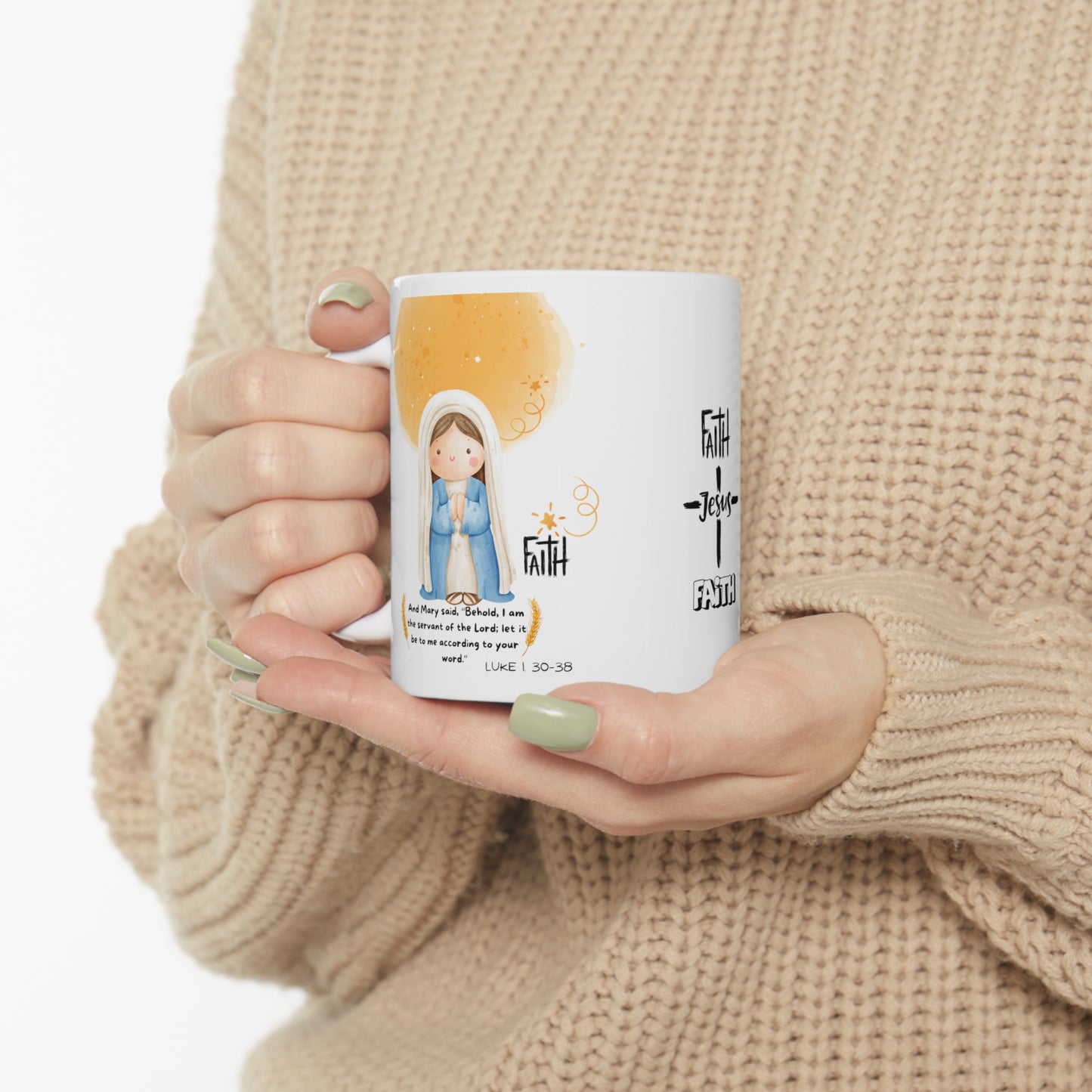 Mary said-  I am the servant of the Lord- Ceramic Mug 11oz