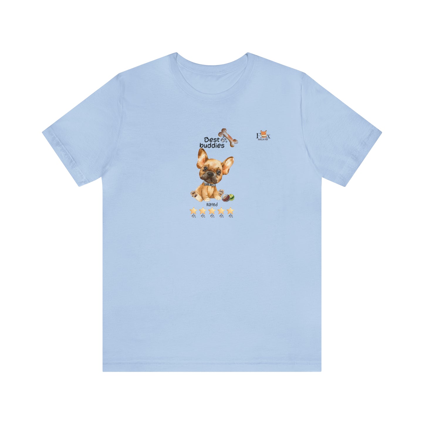 Best Buddies 5 stars & 5 paws - French Bulldog  Unisex T-Shirt