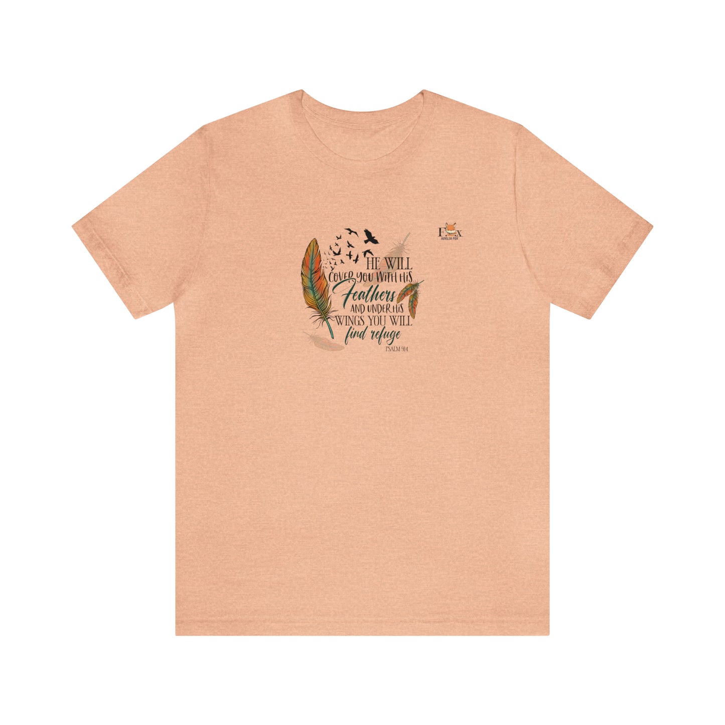 Under his wings you will find refuge- Psalm-Unisex T-shirt