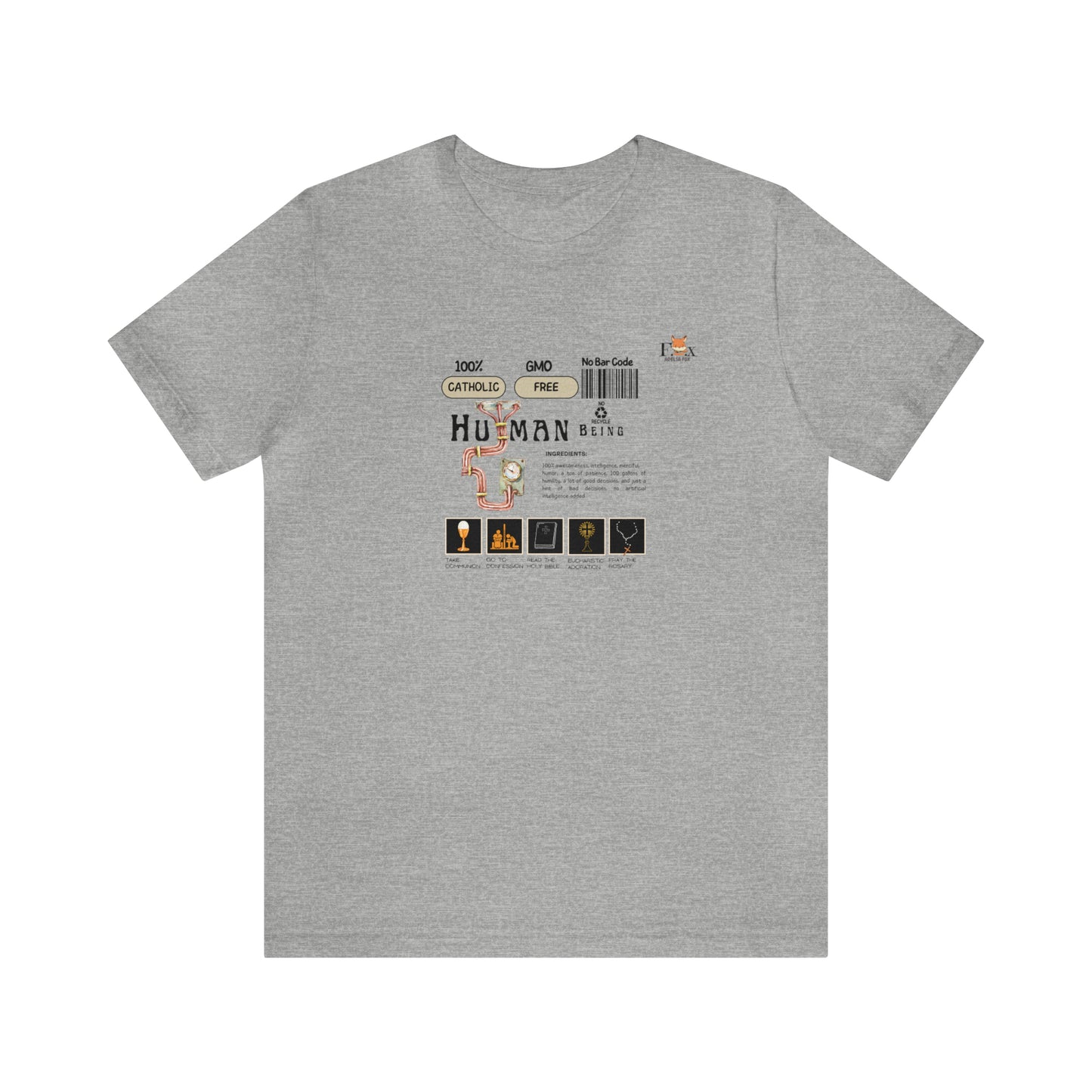 100% Catholic Human Being- Unisex T-shirt