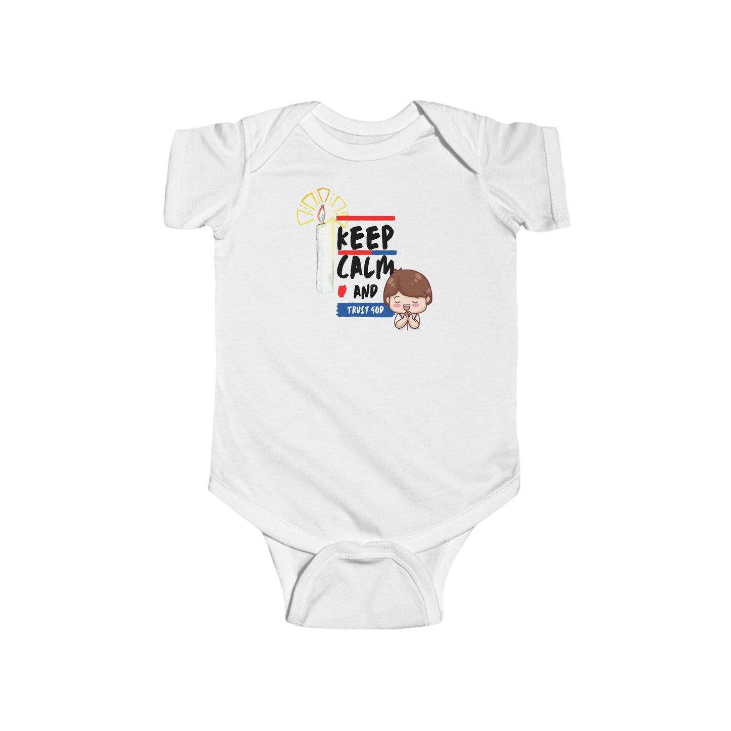 Keep Calm and Trust God- Unisex Infant Jersey Bodysuit