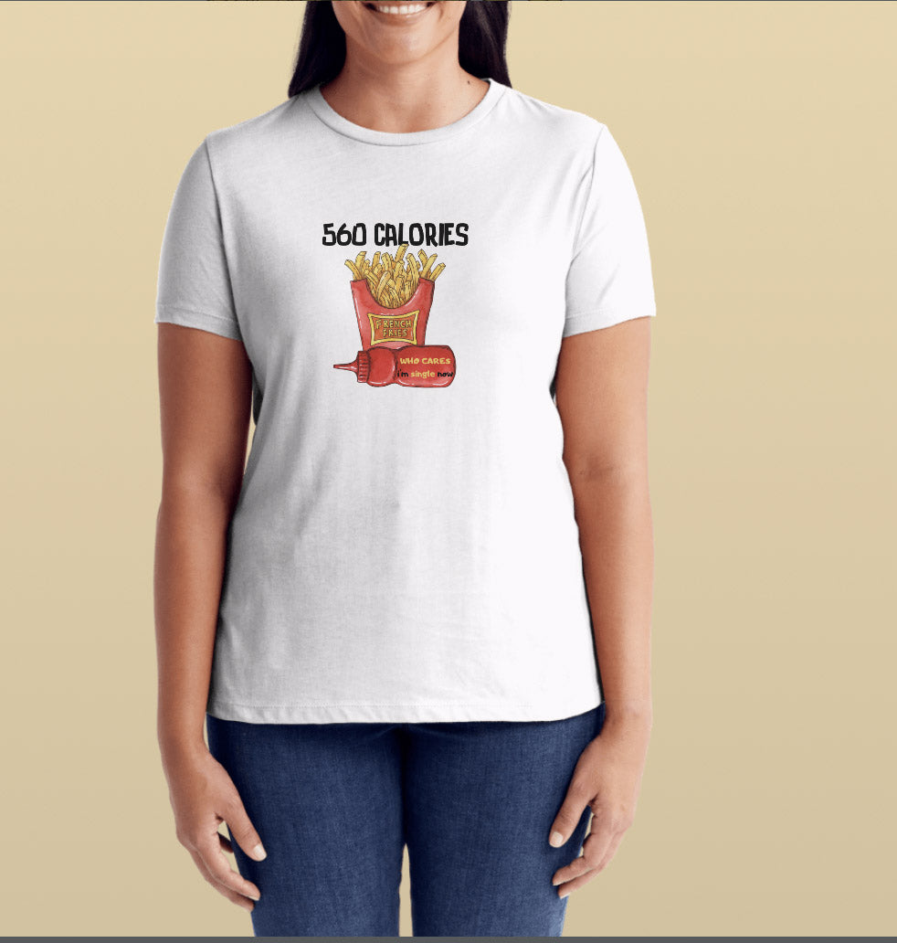 I'm single & i love fries- Unisex T-Shirt