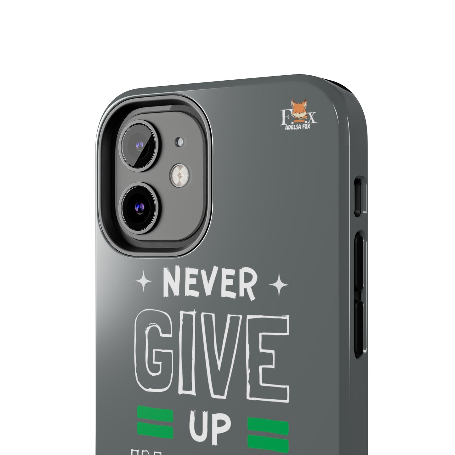 Never Give Up in Jesus- 25 sizes Tough Phone Cases