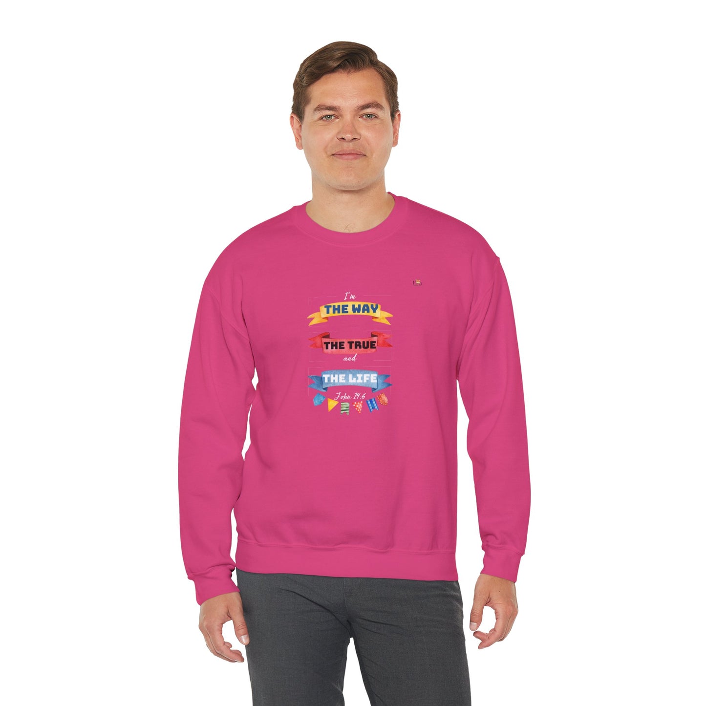 I Am The Way, The True and The Life - Unisex Crewneck Sweatshirt