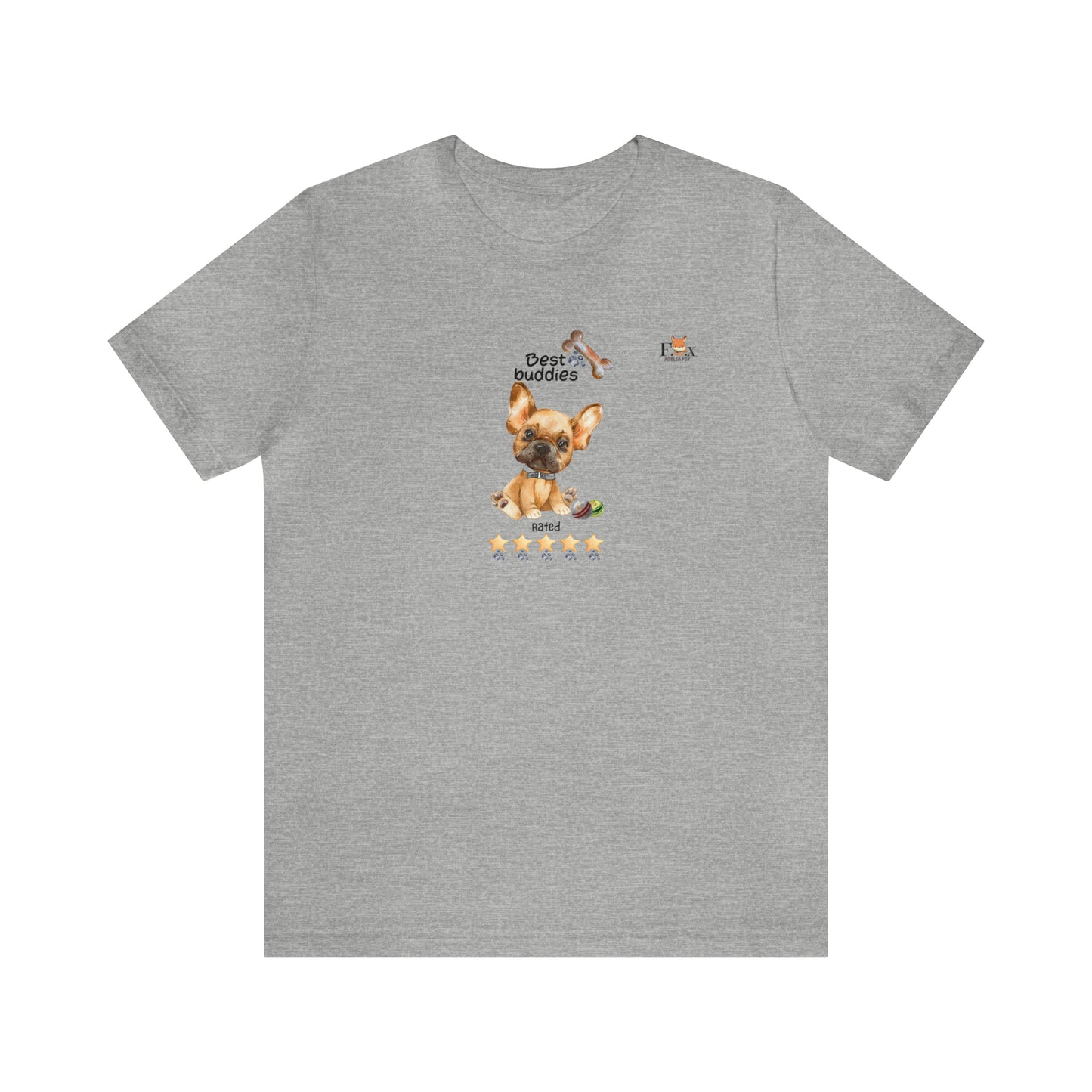 Best Buddies 5 stars & 5 paws - French Bulldog  Unisex T-Shirt