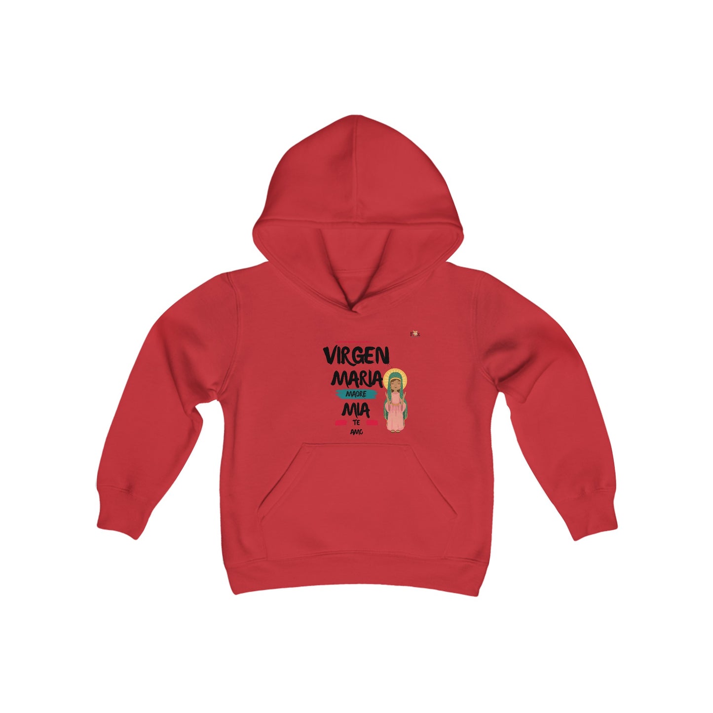 Virgen Maria Madre Mia Te Amo- Hooded Sweatshirt