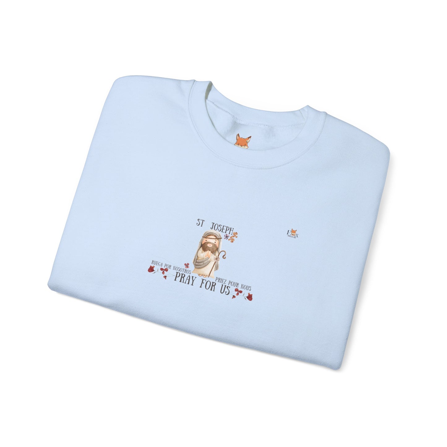 St-Joseph Pray for Us- Flowers [Eng, French]-  Crewneck Sweatshirt