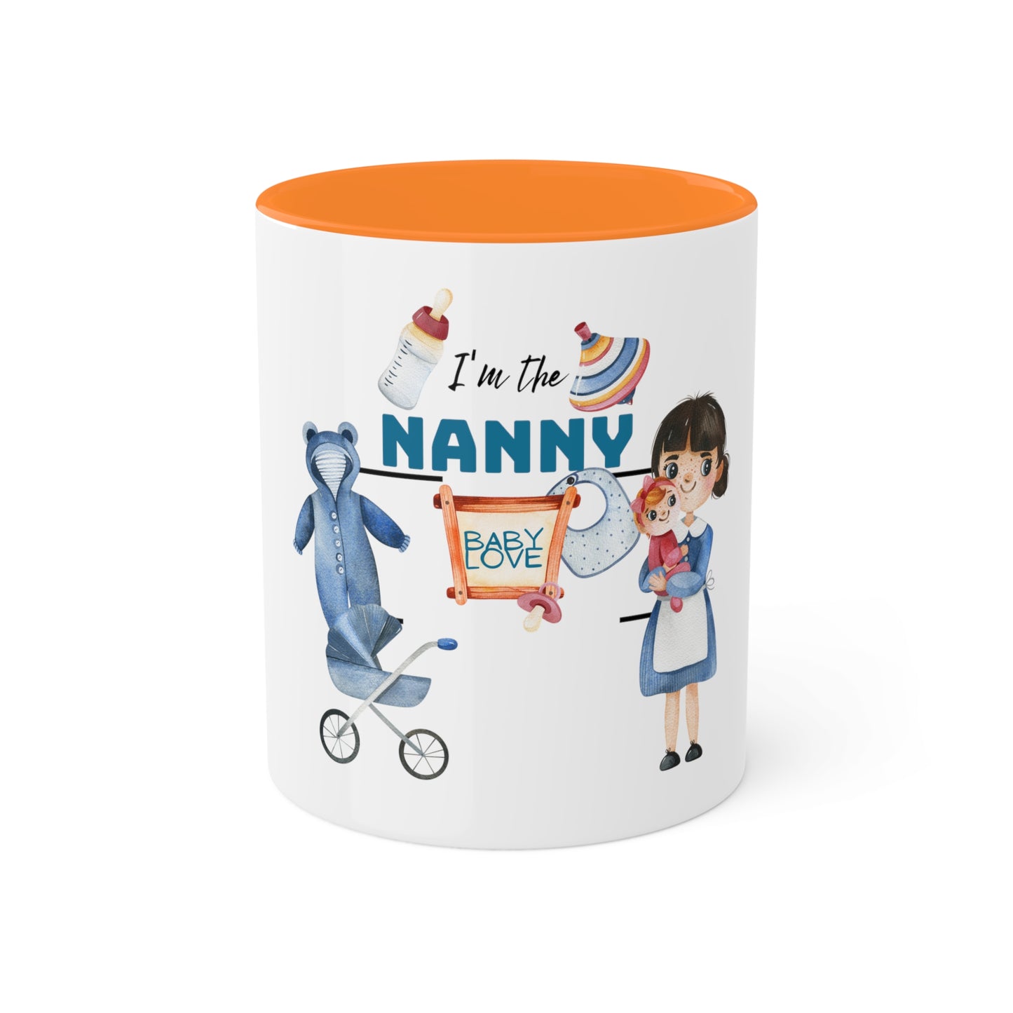 I'm The Nanny-Nanny women Colorful Mugs [2 colours], 11oz