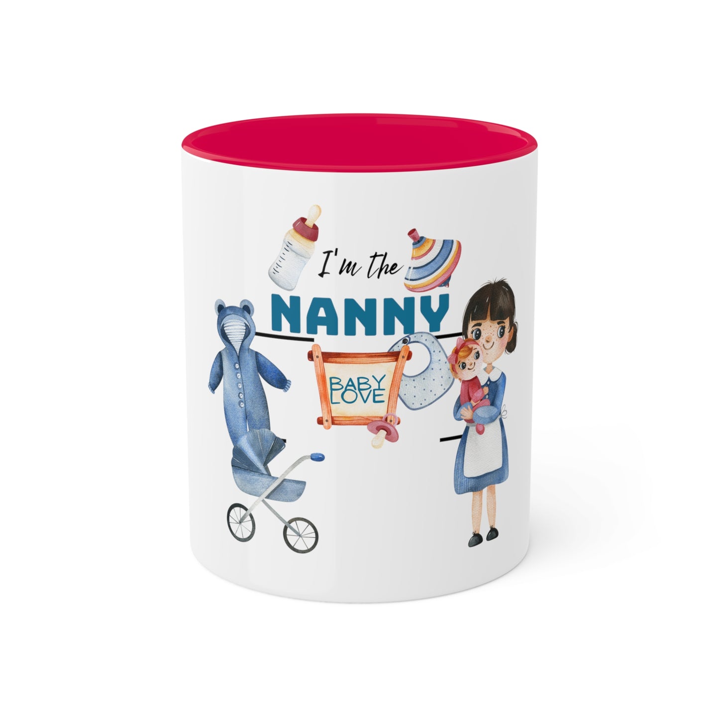 I'm The Nanny-Nanny women Colorful Mugs [2 colours], 11oz