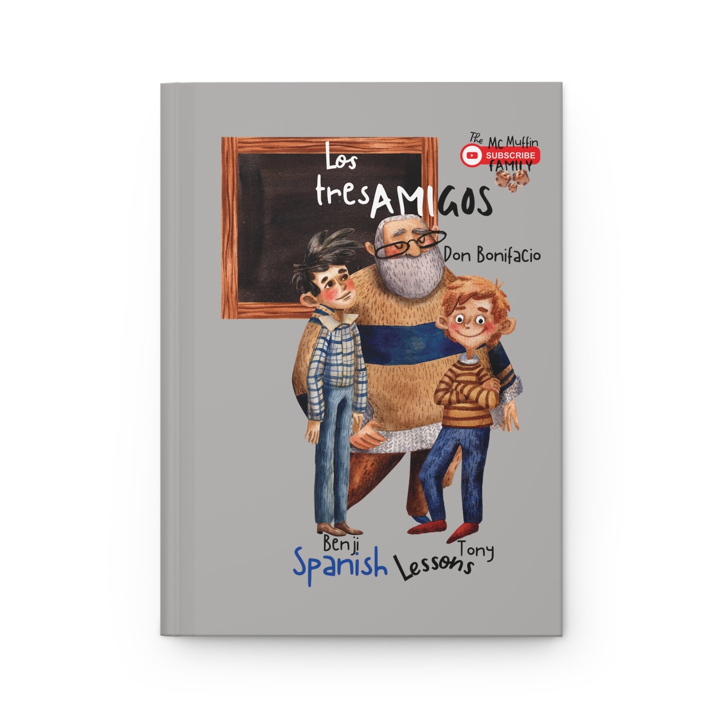 Los tres Amigos Spanish  -Hardcover Journal Note Book