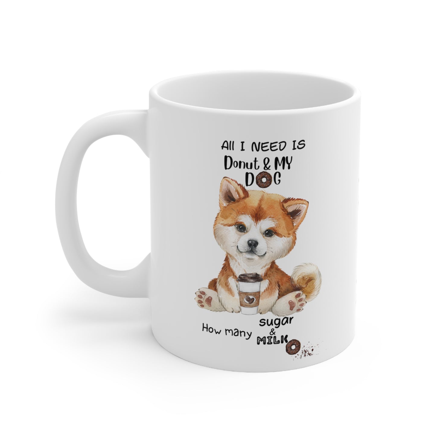 All i need is coffee and my dog - Akitalnu Ceramic Donut Mug 11oz