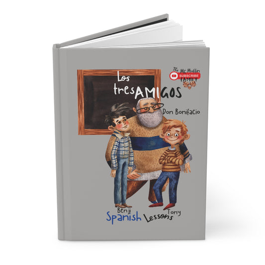Los tres Amigos Spanish  -Hardcover Journal Note Book