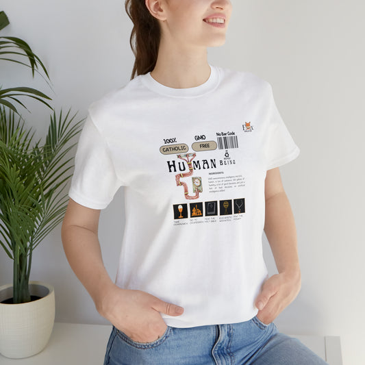 100% Catholic Human Being- Unisex T-shirt