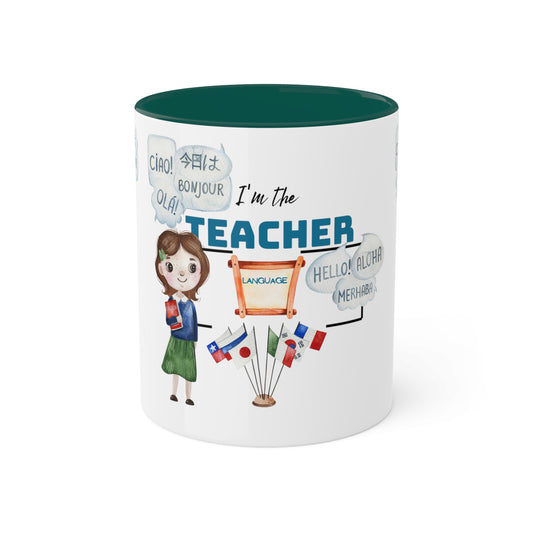 I'm The Teacher- Language women Colorful Mugs [2 colours], 11oz